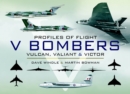 V Bombers : Vulcan, Valiant & Victor - eBook