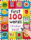 First 100 Words Sticker Book : First 100 Stickers - Book