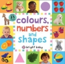Colours, Numbers and Shapes : Lift the Flap Tab - Book