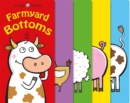 Farmyard Bottoms : A silly seek-and-find book! - Book
