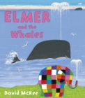 Elmer and the Whales - Book