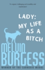 Lady : My Life as a Bitch - Book