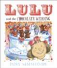 Lulu and the Chocolate Wedding - Book