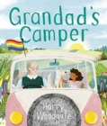 Grandad's Camper : A picture book for children that celebrates LGBTQIA+ families - Book