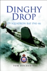 Dinghy Drop : 279 Squadron RAF, 1941-46 - eBook