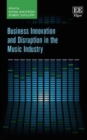 Business Innovation and Disruption in the Music Industry - eBook