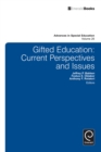 Gifted Education : Current Perspectives and Issues - Book