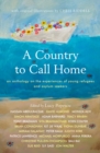 A Country to Call Home: An anthology on the experiences of young refugees and asylum seekers : An anthology on the experiences of young refugees and asylum seekers - Book