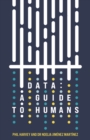 Data: A Guide to Humans - eBook