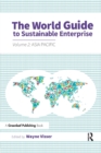 The World Guide to Sustainable Enterprise : Volume 2: Asia Pacific - Book