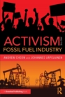 Activism and the Fossil Fuel Industry - Book