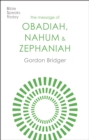 The Message of Obadiah, Nahum and Zephaniah : The Kindness And Severity Of God - eBook