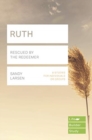 Ruth (Lifebuilder Study Guides) : Rescued by the Redeemer - Book