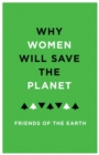 Why Women Will Save the Planet - eBook