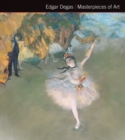 Edgar Degas Masterpieces of Art - Book