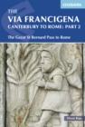 The Via Francigena Canterbury to Rome - Part 2 : The Great St Bernard Pass to Rome - eBook