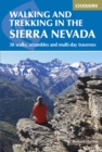 Walking and Trekking in the Sierra Nevada : 38 walks, scrambles and multi-day traverses - eBook