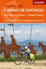 Cycling the Camino de Santiago : The Way of St James - Camino Frances - eBook