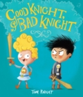 Good Knight, Bad Knight - Book