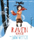 Raven Child and the Snow-Witch - Book