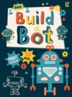 Build a Bot : Made by Me! - Book