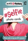 Make a Memory #Selfie Photo Cards : Tag your BFF moments - Book