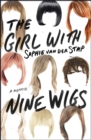 The Girl with Nine Wigs : A Memoir - eBook