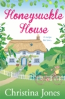 Honeysuckle House : A beautifully captivating read, riddled with laugh out loud moments - Book
