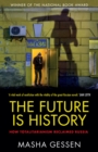 The Future is History : How Totalitarianism Reclaimed Russia - eBook