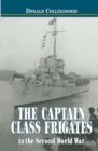 The Captain Class Frigates in the Second World War - eBook