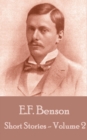 The Short Stories Of E. F. Benson - Volume 2 - eBook