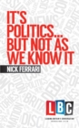 It's Politics... but Not as We Know it - Book