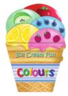 Ice Cream Fun: Colours - Book