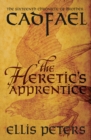 The Heretic's Apprentice : A cosy medieval whodunnit featuring classic crime s most unique detective - eBook