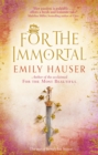 For The Immortal - Book