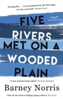 Five Rivers Met on a Wooded Plain - Book