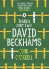 There's Only Two David Beckhams - Book