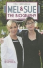 Mel and Sue - The Biography - Book