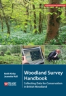 Woodland Survey Handbook : Collecting Data for Conservation in British Woodland - eBook