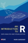An Introduction to R : Data Analysis and Visualization - Book