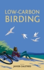 Low-Carbon Birding - Book