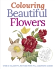 Colouring Beautiful Flowers - Book