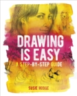 Drawing is Easy : A step-by-step guide - Book
