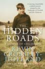 The Hidden Roads : A Memoir of Childhood - eBook