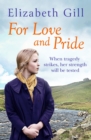 For Love and Pride : When Tragedy Strikes, Their Bond is Put to the Test - eBook