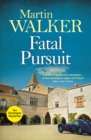 Fatal Pursuit : A twisty murder mystery set in idyllic rural France - eBook