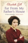 Far From My Father's House - Book