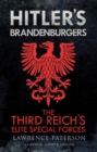 Hitler's Brandenburgers : The Third Reich Elite Special Forces - eBook