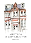 A History of St. John's, Brighton - eBook