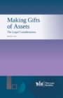 Making Gifts of Assets : The Legal Considerations - Book